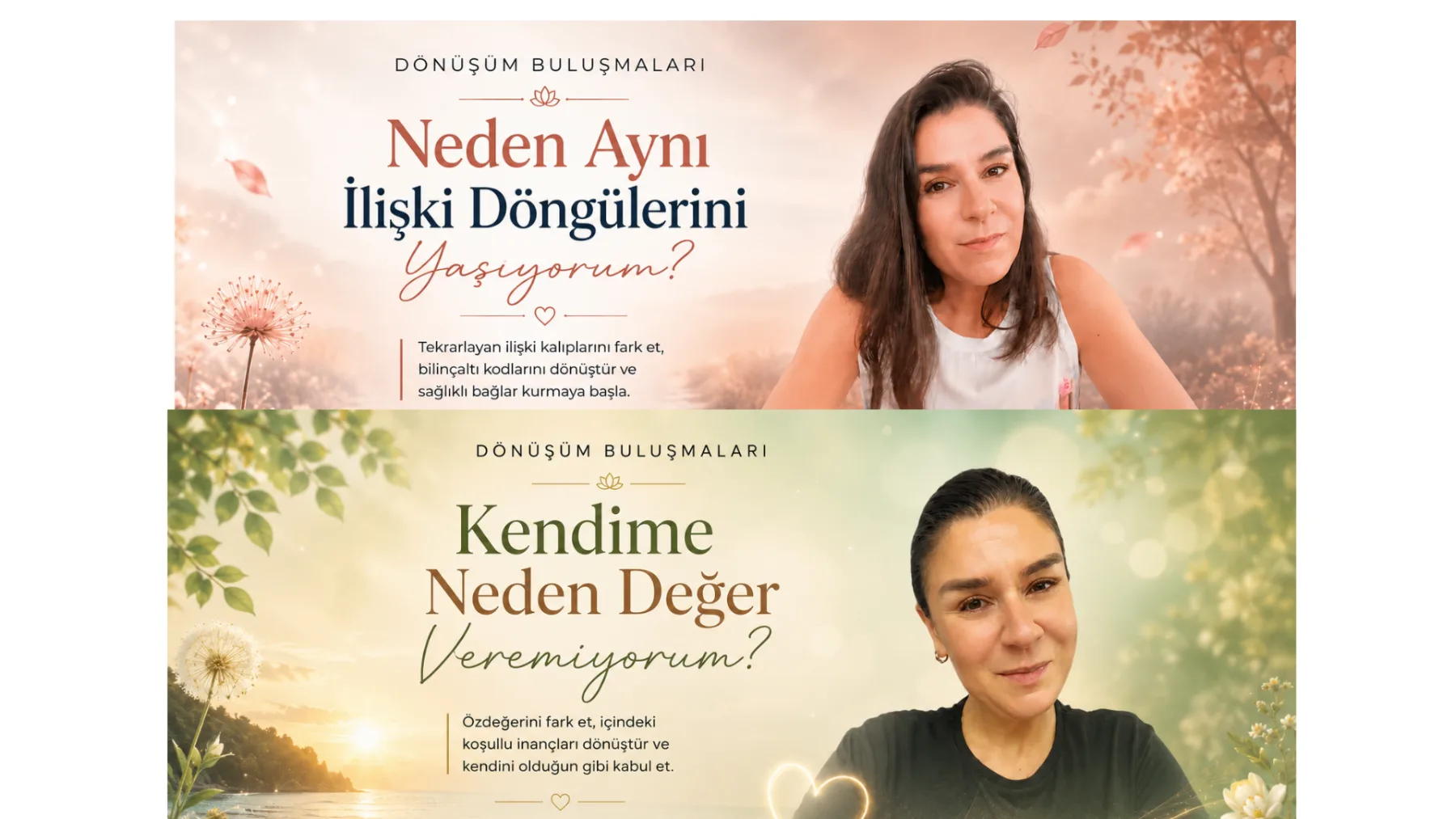 2’li Dönüşüm Paketi  Neden Aynı İlişki Döngülerini Yaşıyorum?  + Kendime Neden Değer Veremiyorum?